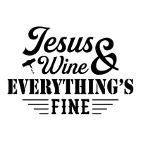 Jesus Wine & Everythings Fine Crewneck Sweatshirt | Artistshot