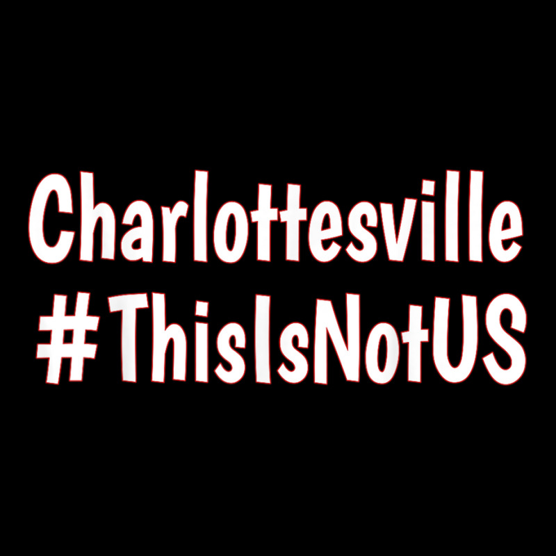 Charlottesville Thisisnotus T Shirt V-neck Tee | Artistshot