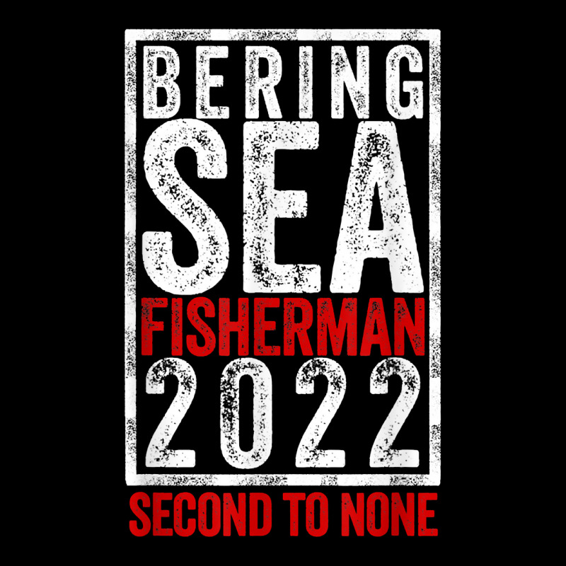 Bering Sea Fisherman 2022 Second To None Dutch Harbor Alaska T Shirt Adjustable Cap by cm-arts | Artistshot