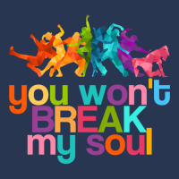 Break My Soul   You Won't Break My Soul   Renaissance Sweatshirt Ladies Denim Jacket | Artistshot