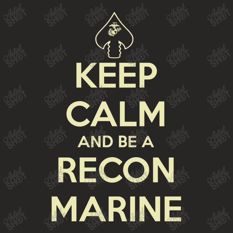 Keep Calm And Be A Marine Recon Ladies Fitted T-Shirt by Satrio Art | Artistshot