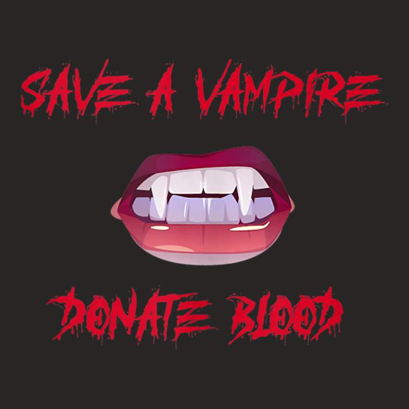 Vampire Teeth   Save A Vampire Donate Blood Halloween Tank Top Ladies Fitted T-Shirt by cm-arts | Artistshot