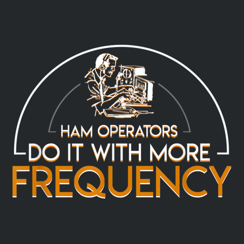 Ham Radio Operators Do It More Frequency Ham Radio Operator Crewneck Sweatshirt | Artistshot