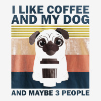 I Like Coffee And My Dog And Maybe 3 People Classic Youth 3/4 Sleeve | Artistshot