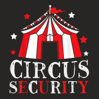 Circus Security Circus Event Staff Carnival Ringmaster T Shirt Ladies Fitted T-shirt | Artistshot