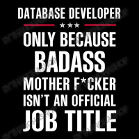 Gift For Badass Database Developer V-neck Tee | Artistshot