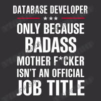 Gift For Badass Database Developer Vintage Hoodie | Artistshot