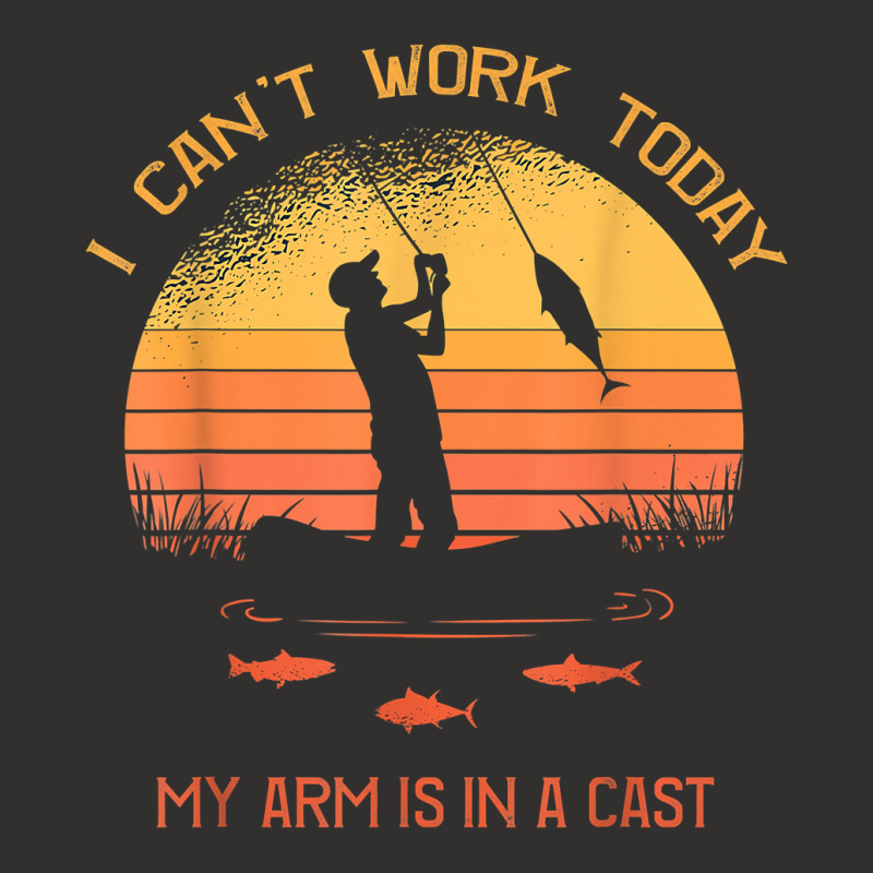 Fisherman, I Can't Work Today My Arm In A Cast Funny Fishing T Shirt Champion Hoodie | Artistshot