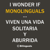 I Wonder If Monolinguals   Funny Spanish Bilinguals Tee V1 Bucket Hat | Artistshot