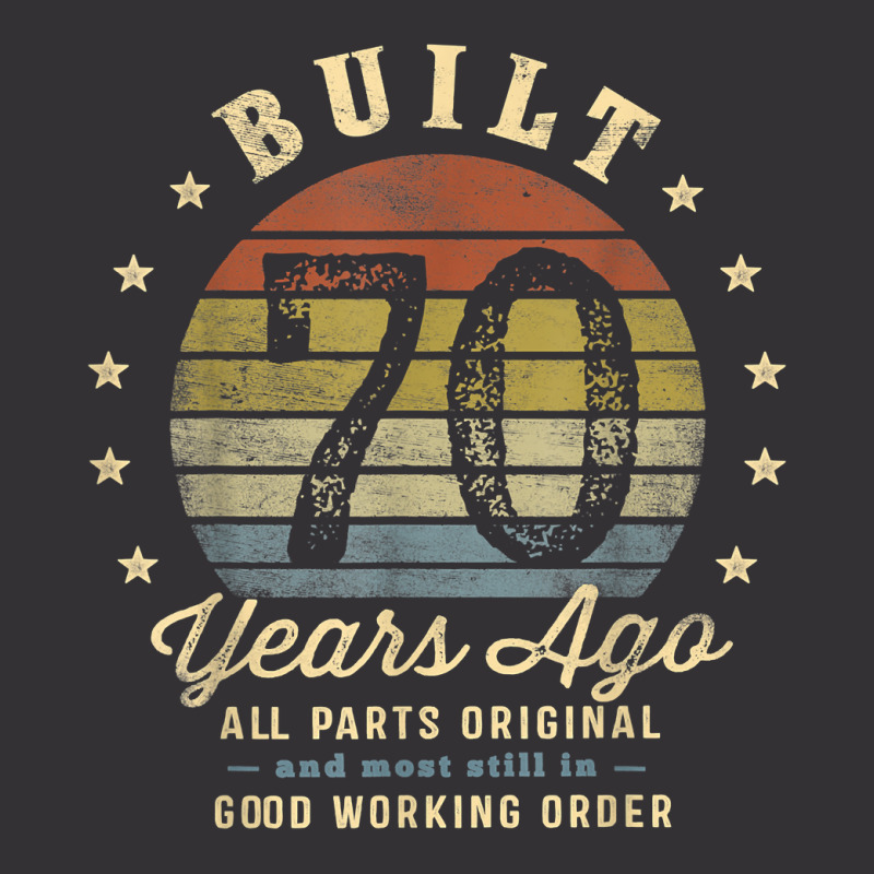 Built 70 Years Ago   All Parts Original Gifts 70th Birthday T Shirt Vintage Hoodie And Short Set | Artistshot