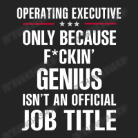 Gift For F Ckin' Genius Operating Executive 3/4 Sleeve Shirt | Artistshot