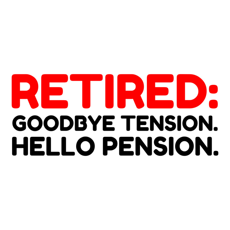 Retired Goodbye Tension Hello Pension Crop Top | Artistshot