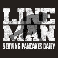 Vintage Football Lineman Saying   Serving Pancakes Daily T Shirt Tank Top | Artistshot