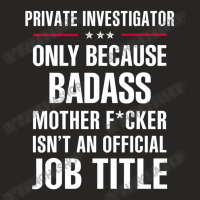 Gift For Badass Private Investigator Ladies Fitted T-shirt | Artistshot