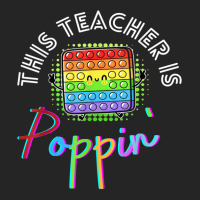 This Teacher Is Poppin' Pop It T Shirt Unisex Hoodie | Artistshot