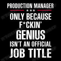 Gift For F Ckin' Genius Production Manager Zipper Hoodie | Artistshot