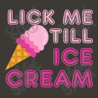 Lick Me Till Ice Cream T  Funny Adult Humor Gift Bucket Hat | Artistshot