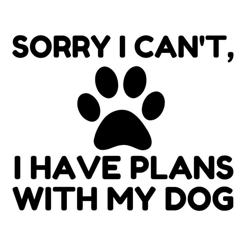 Sorry I Have Plans With My Dog Funny Baby Tee | Artistshot