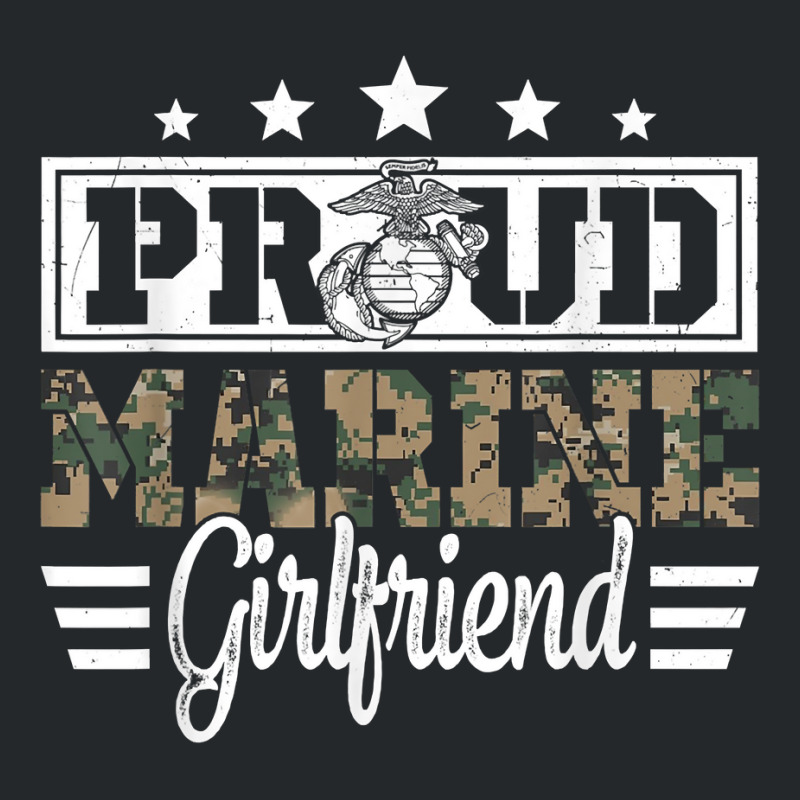 Proud Marine Military Girlfriend Gift For Boyfriend T Shirt Crewneck Sweatshirt by cm-arts | Artistshot