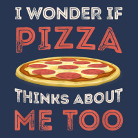 I Wonder If Pizza Thinks About Me Too Funny Dough Crust T Shirt Men Denim Jacket | Artistshot