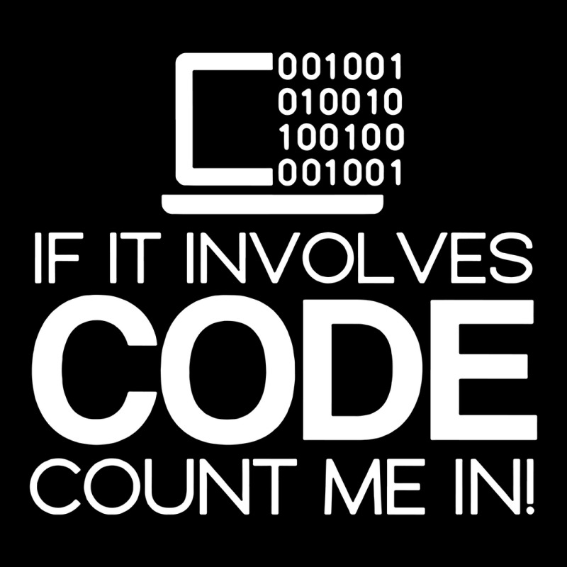 If It Involves Code Count Me In Computers Nerd Coding Lightweight Hoodie | Artistshot