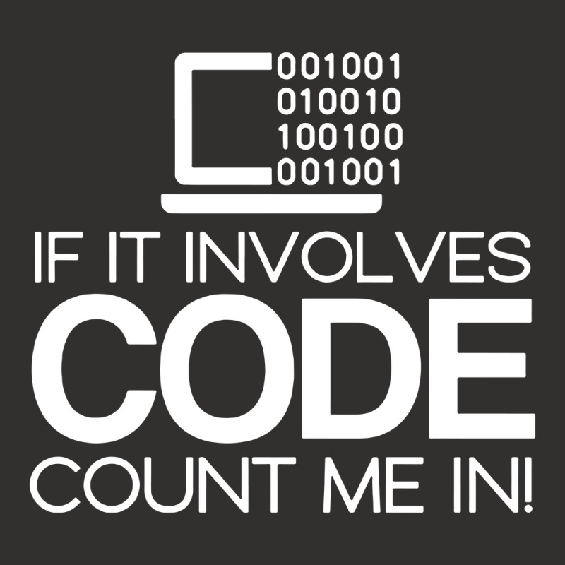 If It Involves Code Count Me In Computers Nerd Coding Champion Hoodie | Artistshot