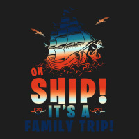 Oh Ship It's A Family Trip Marine Classic T-shirt | Artistshot