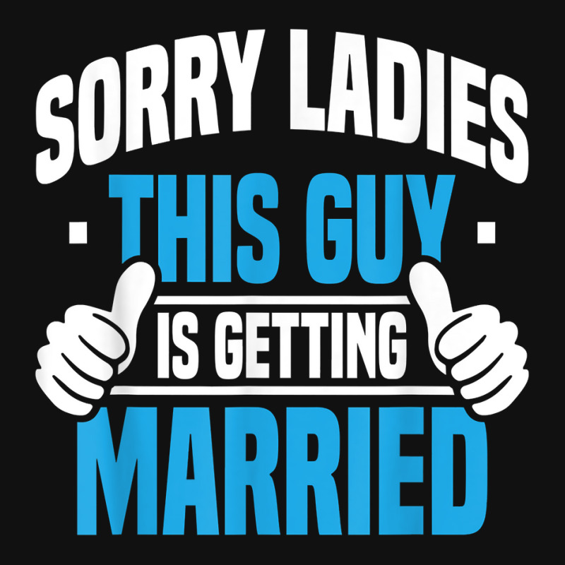 Mens Sorry Ladies Bachelor Party Stag Groomsmen Getaway Wedding For Fa Motorcycle License Plate | Artistshot