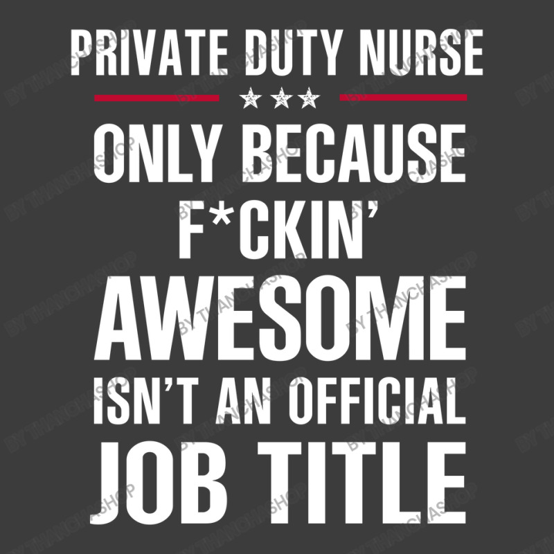 Gift For F Ckin' Awesomw Private Duty Nurse Men's Polo Shirt by thanchashop | Artistshot