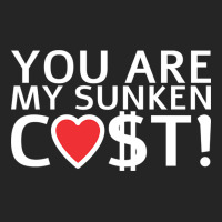 You Are My Sunken Cost   Economist Valentines Day Gift Unisex Hoodie | Artistshot