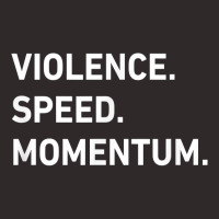 Violence Speed Momentum T Shirt Racerback Tank | Artistshot