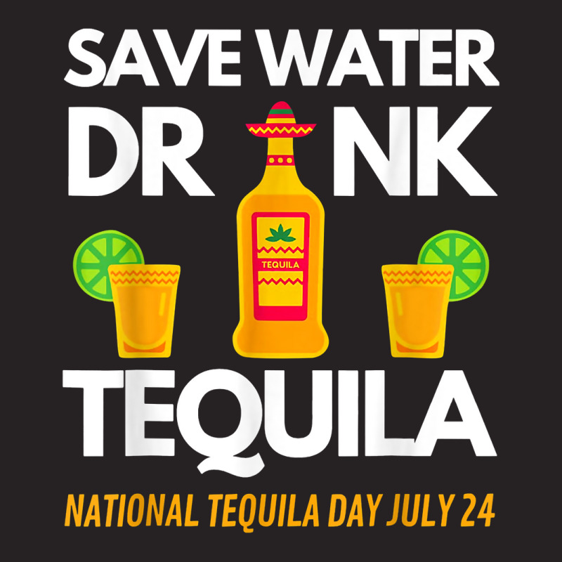 Save Water Drink Tequila National Tequila Day T Shirt Vintage Cap by cm-arts | Artistshot