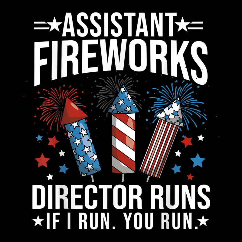 Assistant Fireworks Director Shirt If I Run You Run 4th July T Shirt Cropped Hoodie by cm-arts | Artistshot