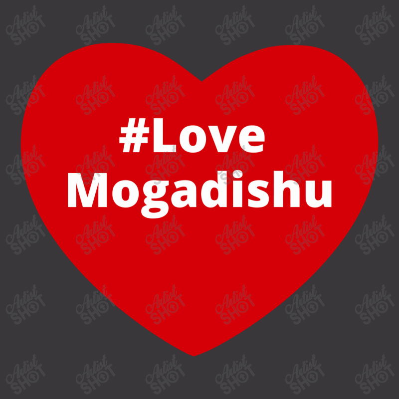 Love Mogadishu, Hashtag Heart, Love Mogadishu Ladies Curvy T-Shirt by chillinxs | Artistshot