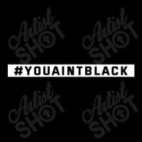 You Aint Black Politics Zipper Hoodie | Artistshot