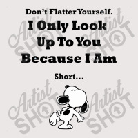 I Only Look Up To You Because I'm Short Pocket T-shirt | Artistshot