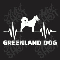 Heartbeat Greenland Dog , Greenland Dog T-shirt | Artistshot