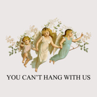 You Can't Hang With Us Pocket T-shirt | Artistshot