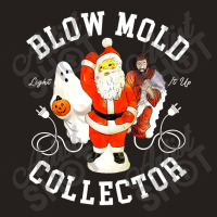 Blow Mold Collector Light It Up Christmas Halloween Tank Top | Artistshot