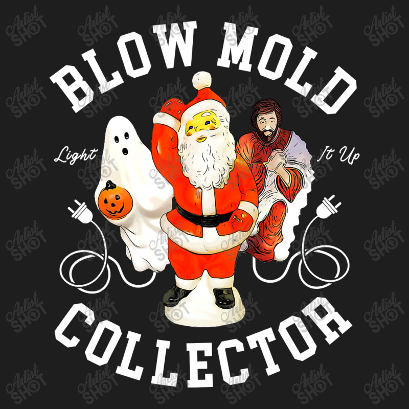 Blow Mold Collector Light It Up Christmas Halloween Classic T-shirt by CUSER3772 | Artistshot