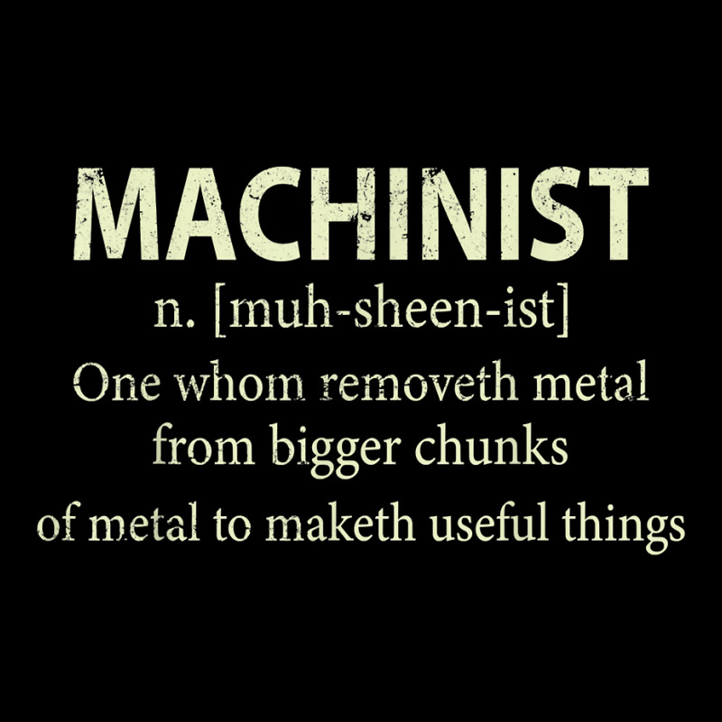 Cnc Machinist Definition Funny Engineers Machinist T Shirt Zipper Hoodie | Artistshot