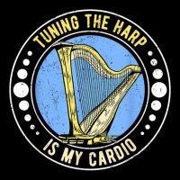 Harp Harpist Harpists Tuning The Harp Is My Cardio T Shirt Long Sleeve Baby Bodysuit | Artistshot