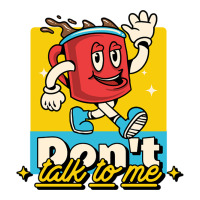 Don't Talk To Me Sticker | Artistshot