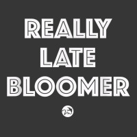 Really Late Bloomer (white Letters)   Artsy Fashion T Shirt Toddler Hoodie | Artistshot