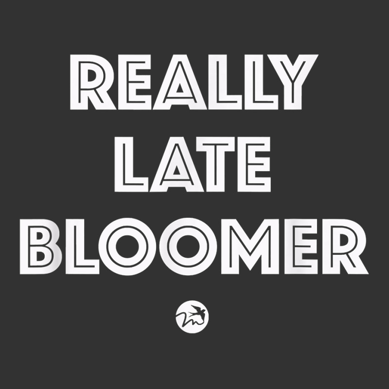 Really Late Bloomer (white Letters)   Artsy Fashion T Shirt Baby Bodysuit by cm-arts | Artistshot