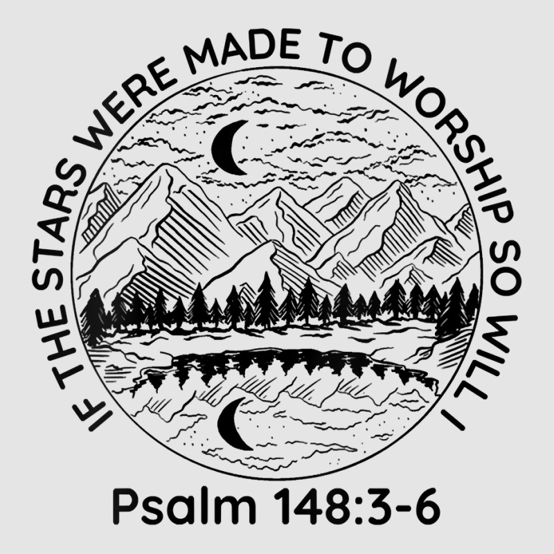 Womens If The Stars Were Made To Worship So Will I Psalm 1483 6 V Neck Exclusive T-shirt | Artistshot