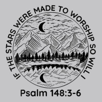 Womens If The Stars Were Made To Worship So Will I Psalm 1483 6 V Neck Baby Bodysuit | Artistshot