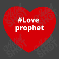 Love Prophet, Hashtag Heart, Prophet Vintage T-shirt | Artistshot