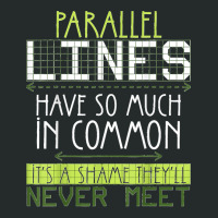 Parallel Lines Have So Much In Common Math Lovers Teacher Women's Triblend Scoop T-shirt | Artistshot