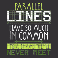 Parallel Lines Have So Much In Common Math Lovers Teacher Vintage Hoodie And Short Set | Artistshot